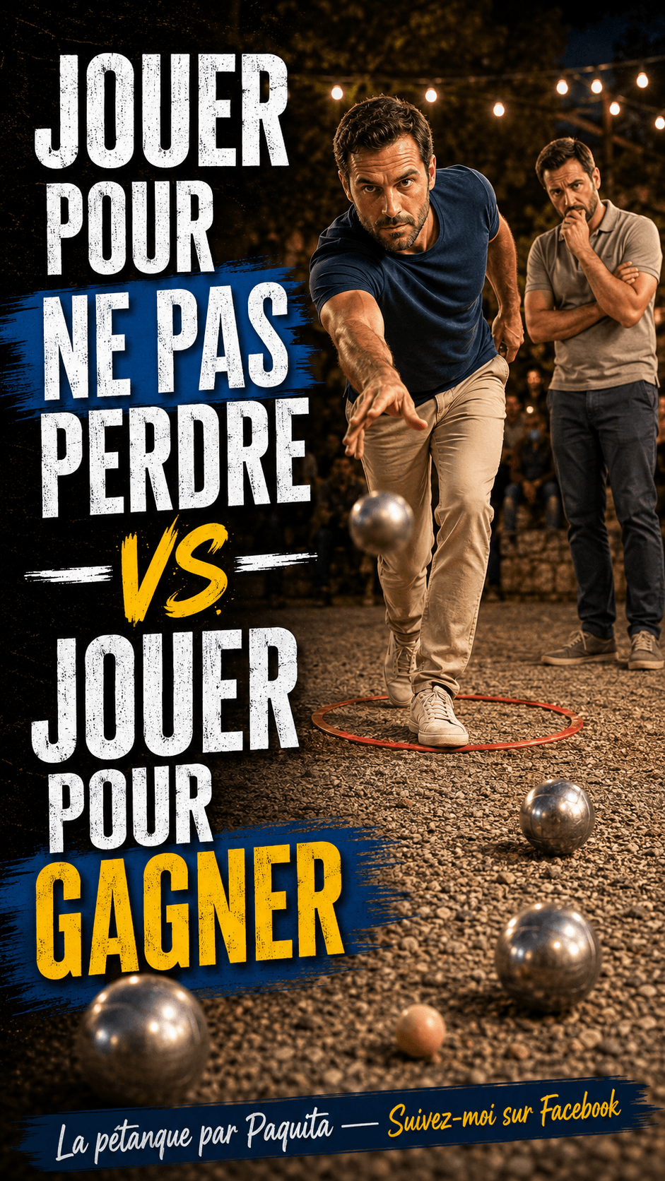Jouer pour ne pas perdre VS jouer pour gagner