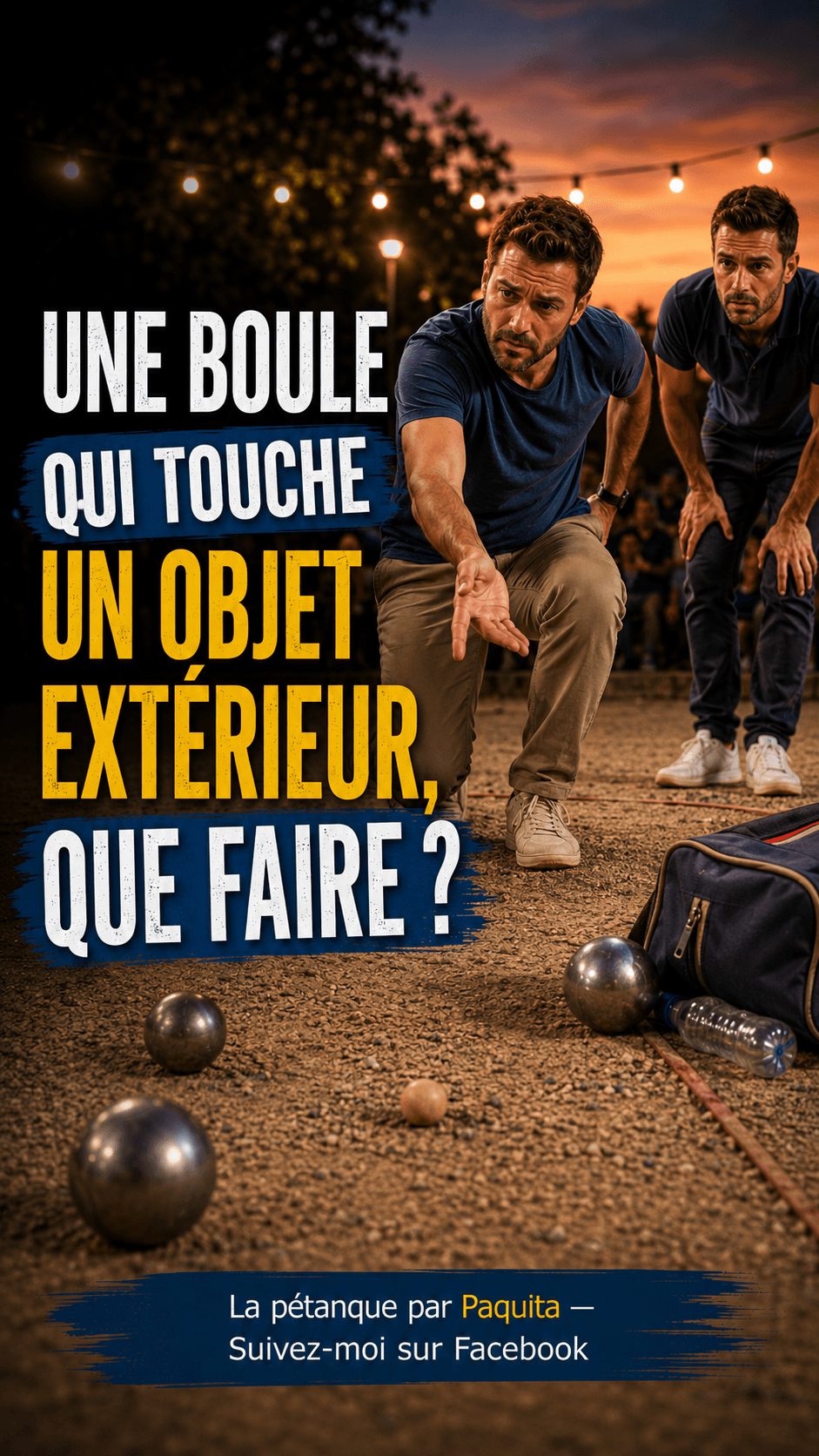 Une boule qui touche un objet extérieur : que faire ?