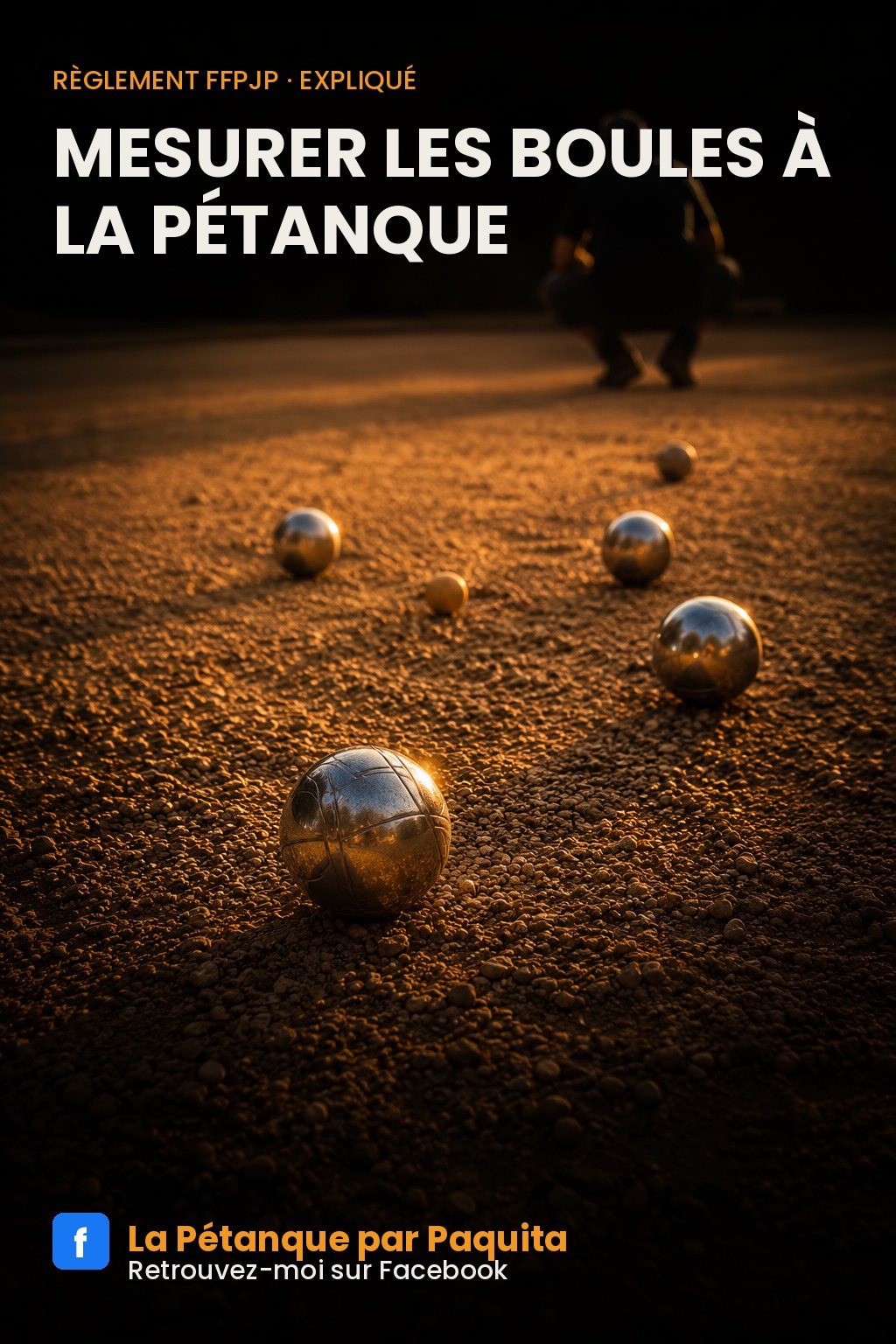 Comment mesurer les boules à la pétanque : la méthode officielle expliquée