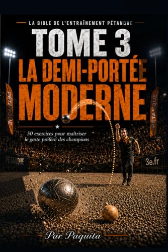 Tome 3 - Le Guide Ultime de la Demi-Portée