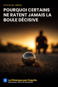 La boule décisive — La Pétanque par Paquita